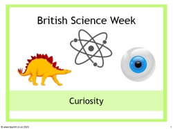 Being curious – British Science Week assembly